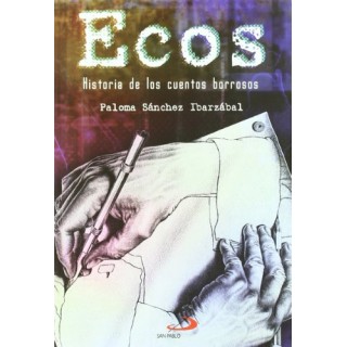Ecos. Historia De Los Cuentos Borrosos
